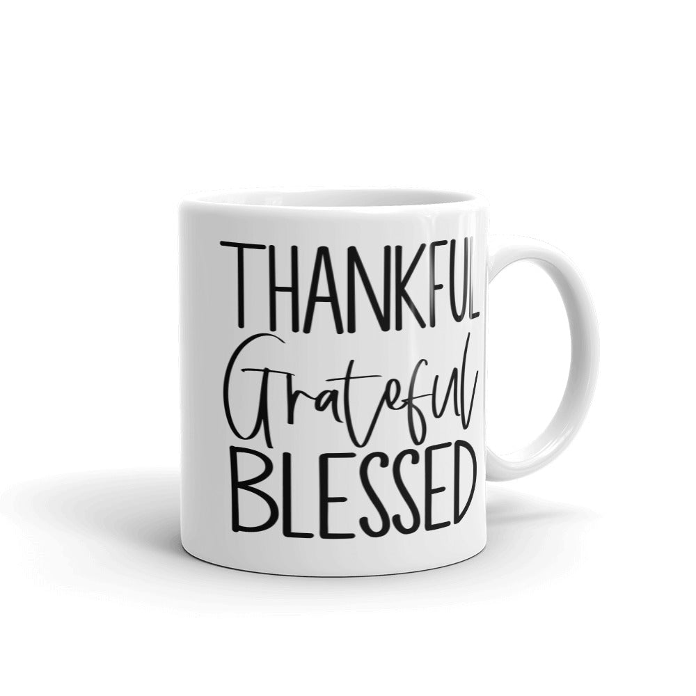 Thankful, Grateful, Blessed Coffee Mug