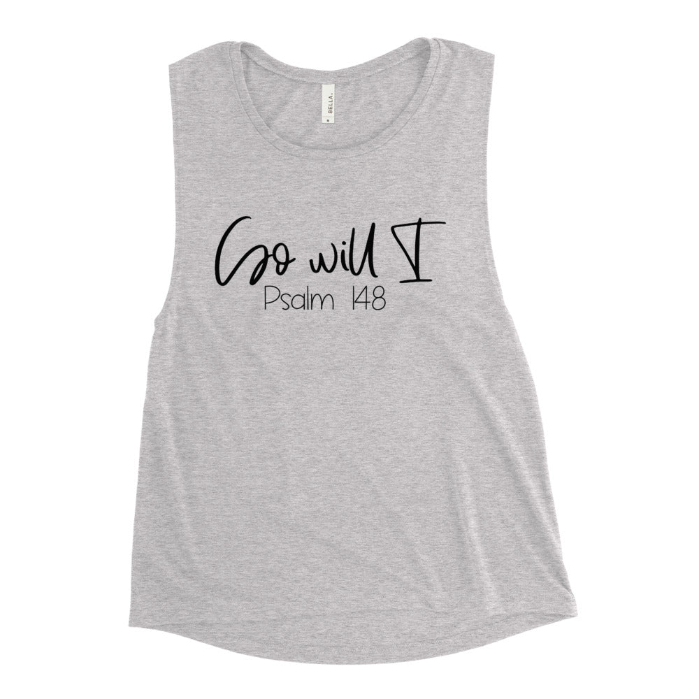 So Will I Ladies Muscle Tank