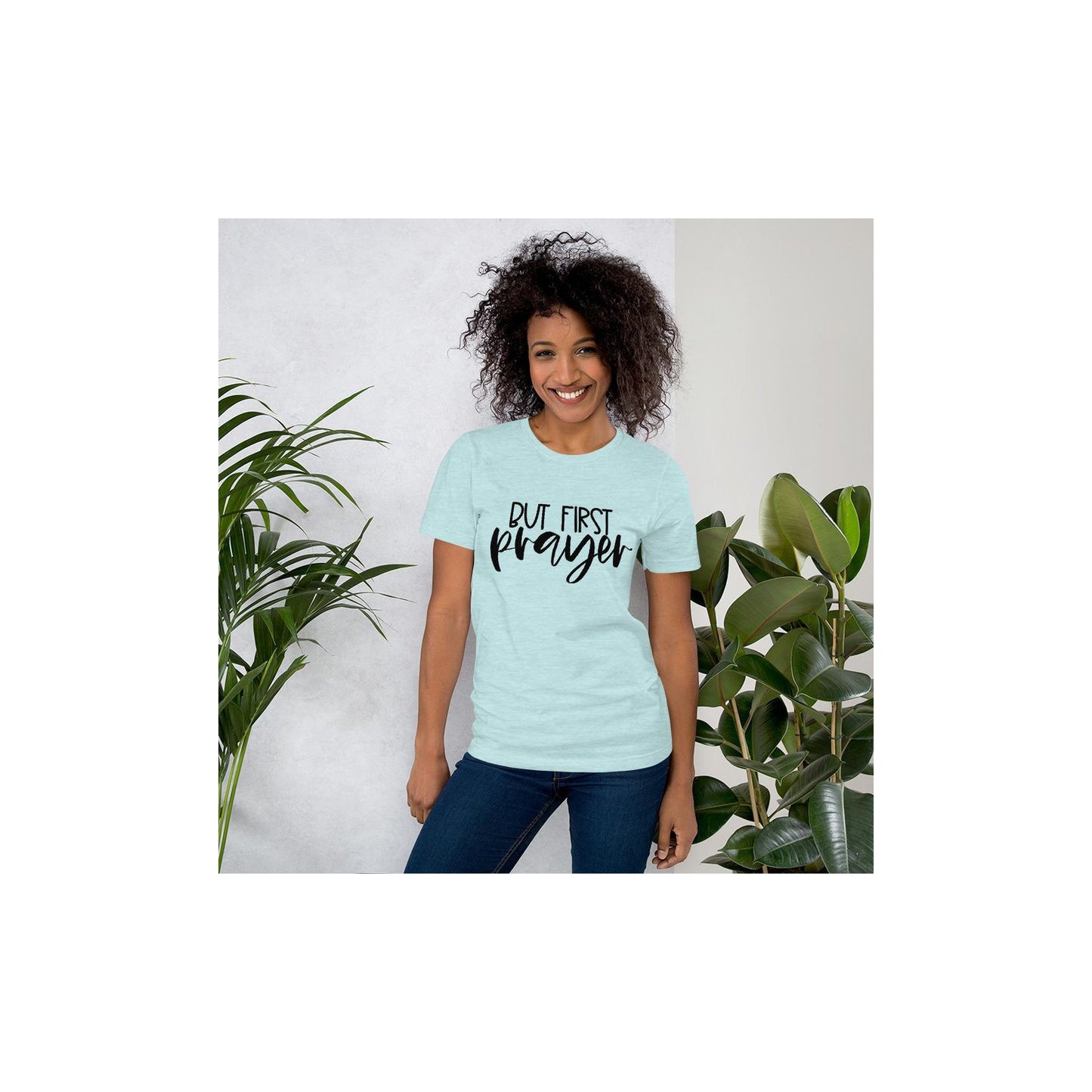 But First Prayer Graphic Tee Shirt