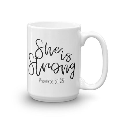 "She is Strong” Coffee Mug