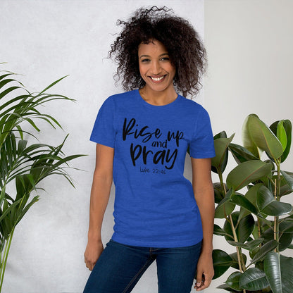 Rise Up And Pray T-Shirt