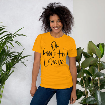 Oh How He Loves Us Graphic Tee