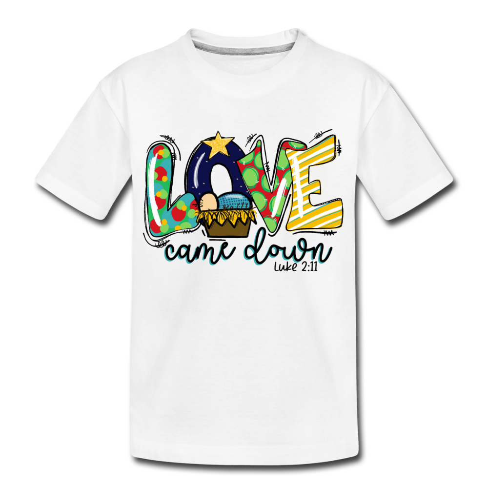 Love Came Down Organic Kid’s Shirt